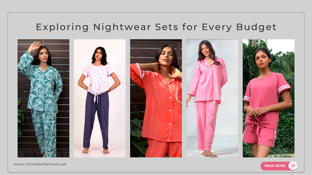 Exploring Nightwear Sets for Every Budget: From Affordable Comfort to Luxurious Style