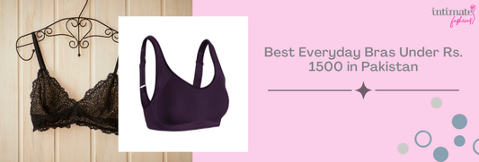 Best Everyday Bras Under Rs. 1500 