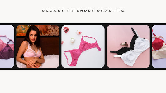 IFG Budget Friendly Bras With the Best Comfort 