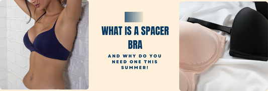 What Is a Spacer Bra