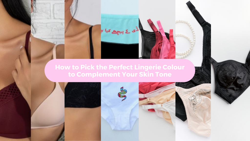 How to Pick the Perfect Lingerie Colour to Complement Your Skin Tone