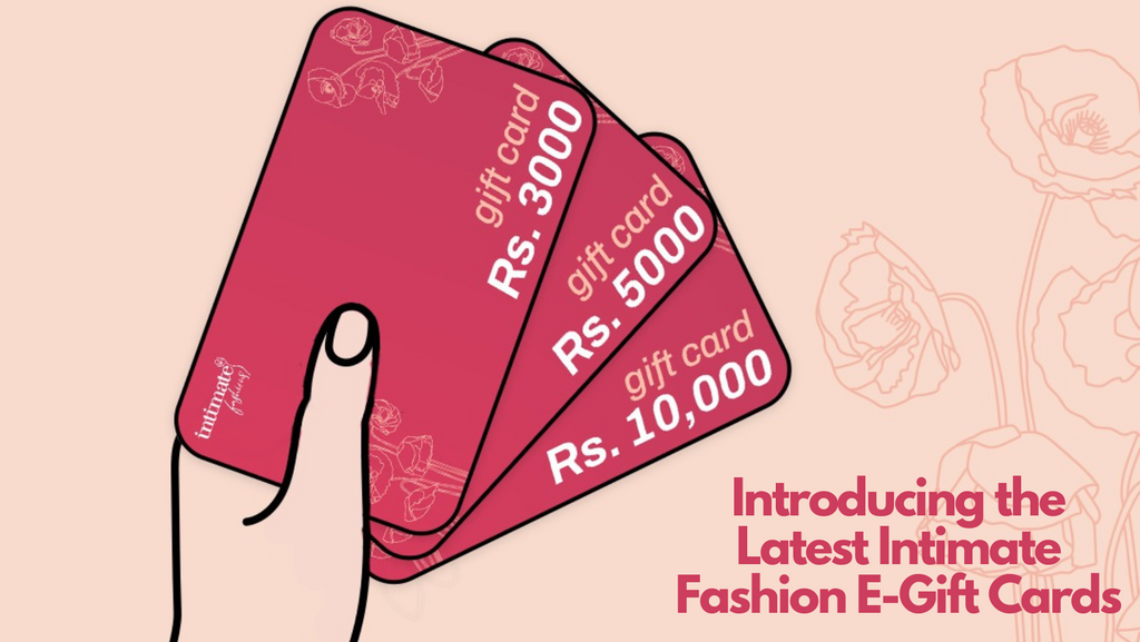 Introducing the Latest Intimate Fashion E-Gift Cards