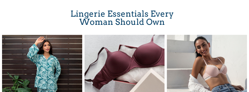Lingerie Essentials Every Woman Should Own