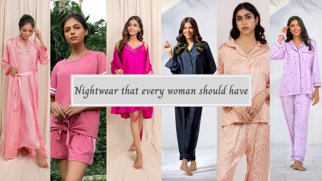 Nightwear That Every Woman Should Have