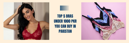 Top 5 Bras Under 1000 PKR 