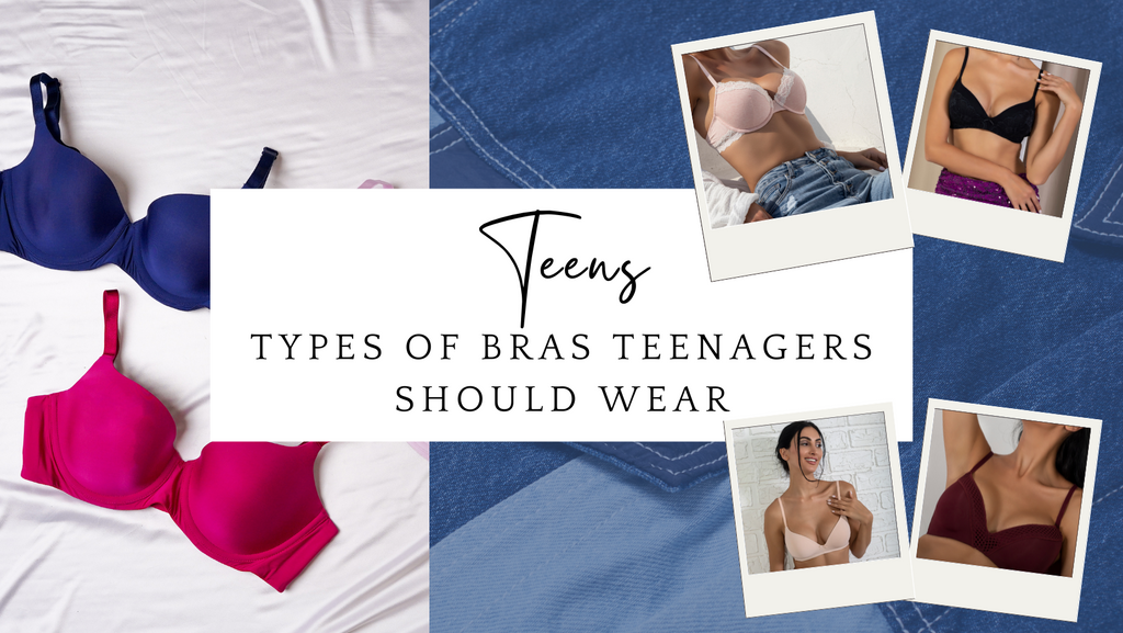 Types of Bras Teenagers should wear