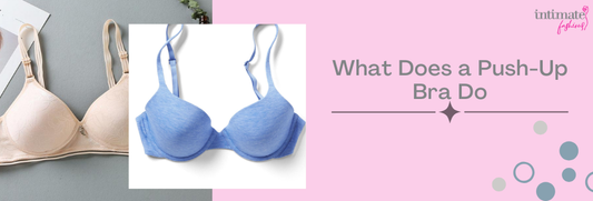What Does a Push Up Bra Do