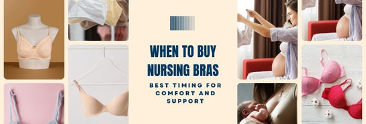 when to buy nursing bras
